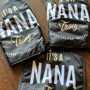 Its a Nana Thing Mits and Pot holder Set